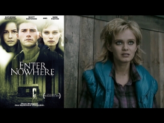 film "entrance to nowhere" (2011) rus